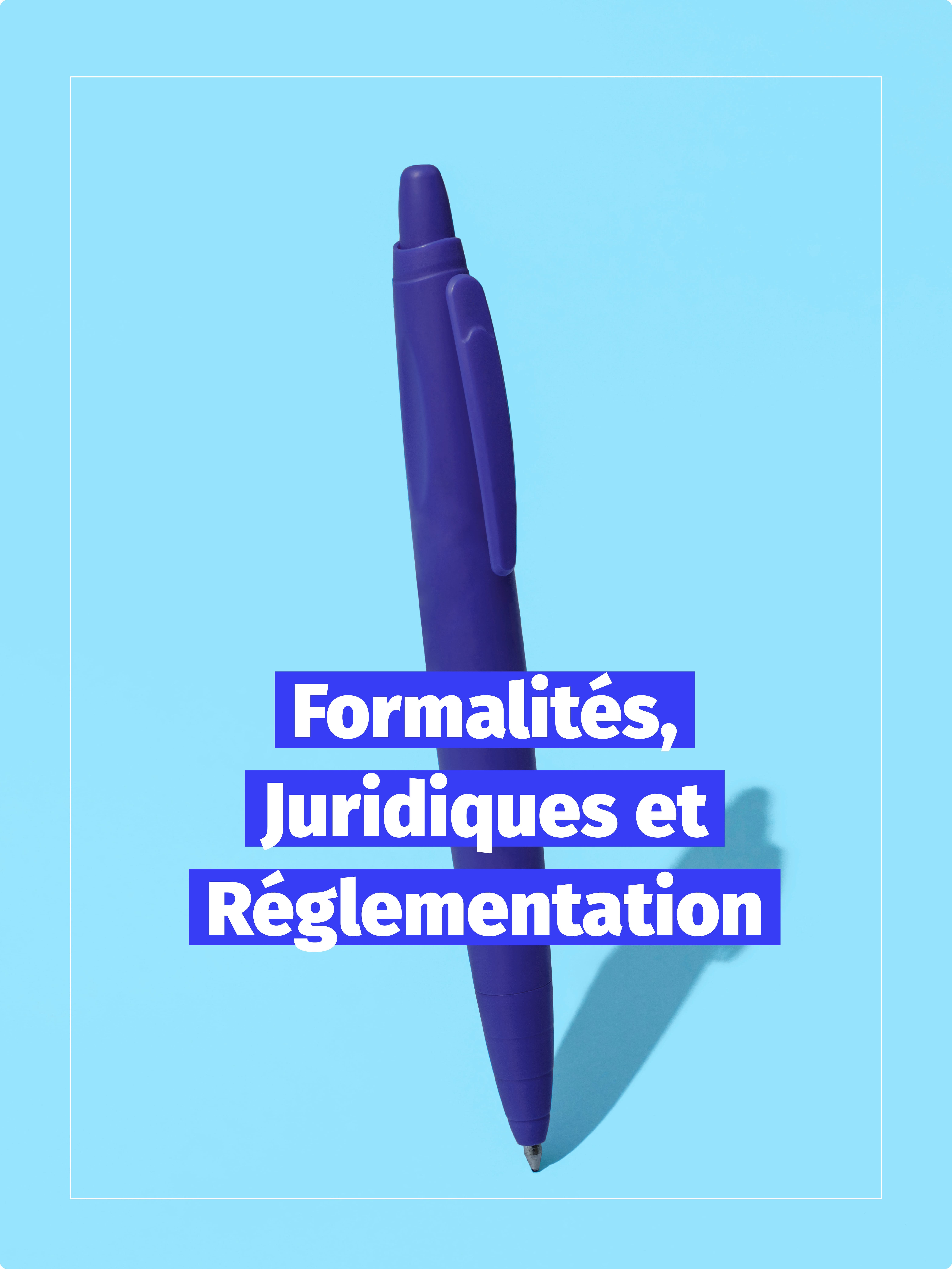 conseil accompagnement formalites juridiques reglementation